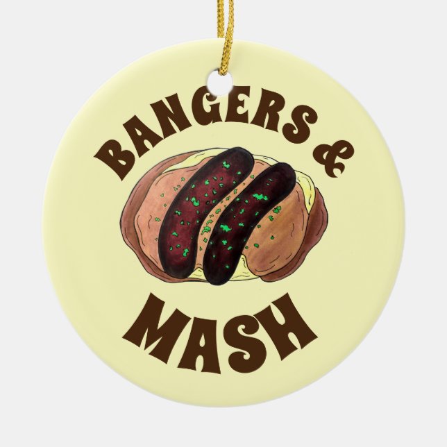 Bangers and Mash Sausage Potatoes British UK Food Ceramic Ornament (Front)