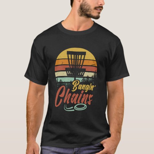 Bangin Chains Disc Golf Player Frisbee Golf Retro T_Shirt