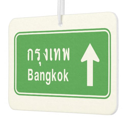 Bangkok Ahead  Thai Highway Traffic Sign  Air Freshener