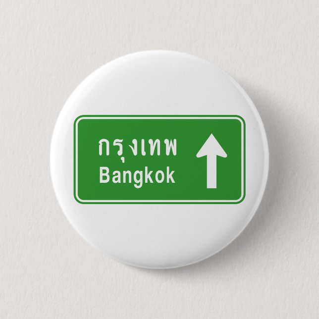 Bangkok Ahead ⚠ Thai Highway Traffic Sign ⚠ Button (Front)