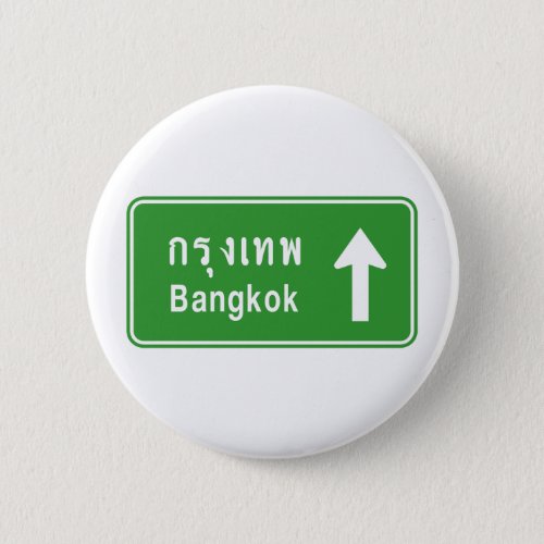 Bangkok Ahead âš  Thai Highway Traffic Sign âš  Button