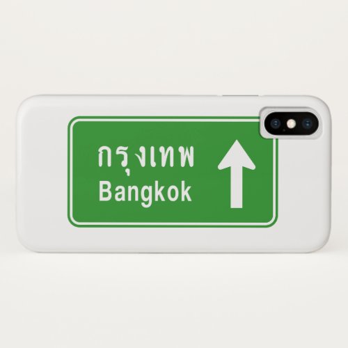 Bangkok Ahead  Thai Highway Traffic Sign  iPhone XS Case