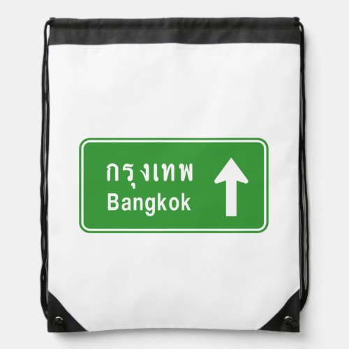 Bangkok Ahead  Thai Highway Traffic Sign  Drawstring Bag