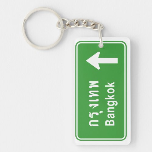 Bangkok Ahead  Thai Highway Traffic Sign  Keychain