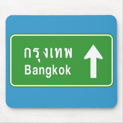 Bangkok Ahead  Thai Highway Traffic Sign  Mouse Pad