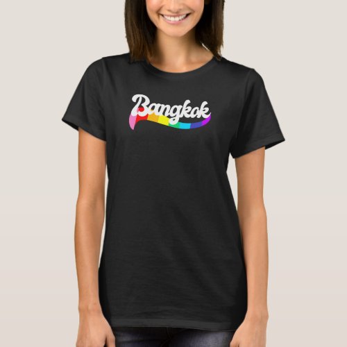BANGKOK THAILAND Gay Pride Proud Asian LGBTQ Rainb T_Shirt