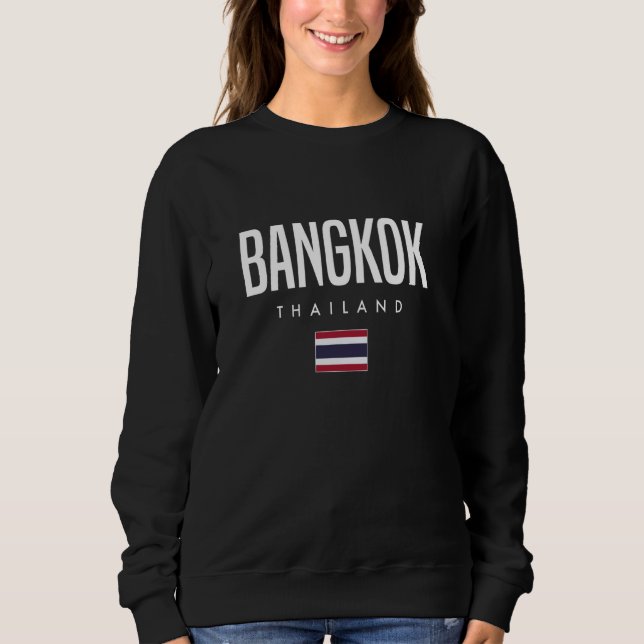 Bangkok Thailand Sweatshirt (Front)