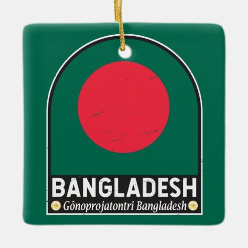 Bangladesh Flag Emblem Distressed Vintage Ceramic Ornament