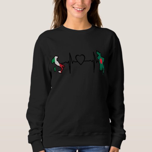 Bangladesh Italy Flag Bangladeshi Italian Heartbea Sweatshirt