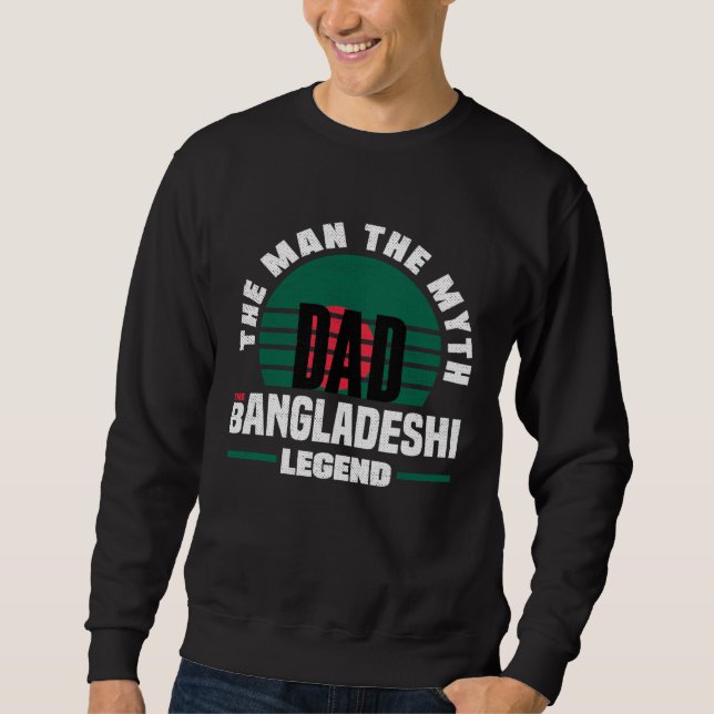 Bangladeshi Bangladesh Bangladeshi Flag Fathers Da Sweatshirt (Front)