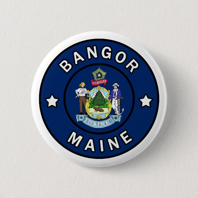 Bangor Maine Button (Front)