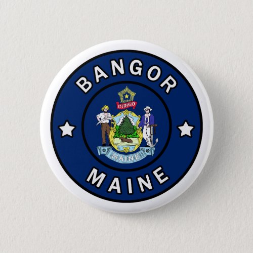 Bangor Maine Button