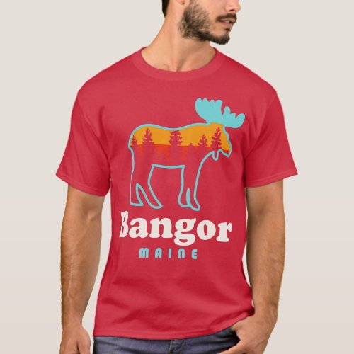 Bangor Maine Moose Bangor City Forest Outrs T_Shirt