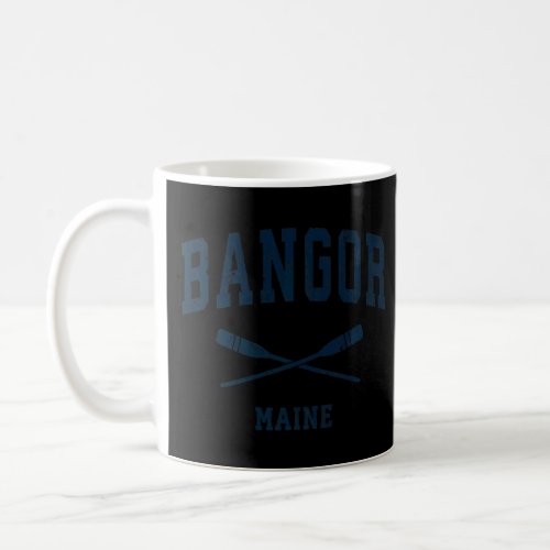 Bangor Maine Vintage Nautical Paddles Sports Oars  Coffee Mug