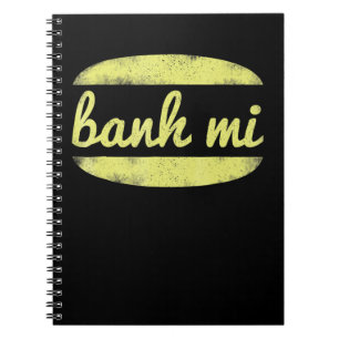 Banh Mi Chef Humor Foodie Cooking Lover Gift Notebook