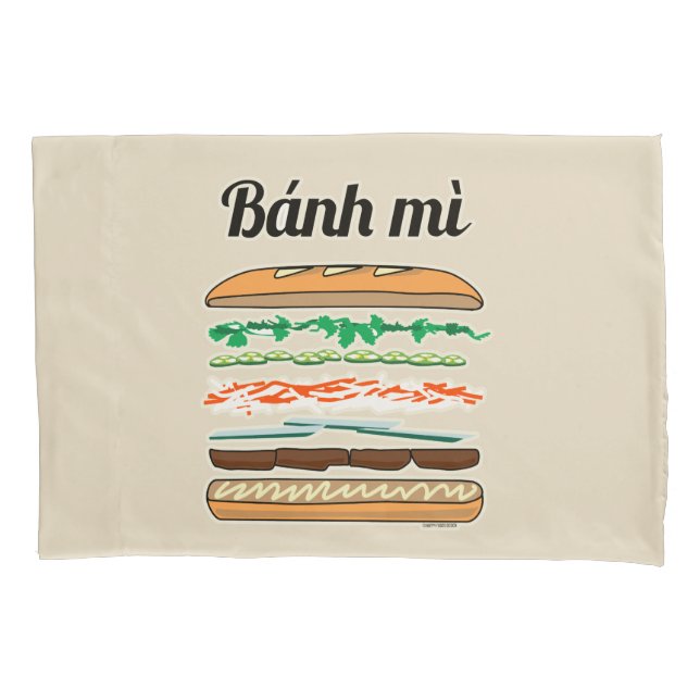 Banh Mi Vietnamese sandwich French bread baguette Pillow Case (Front)