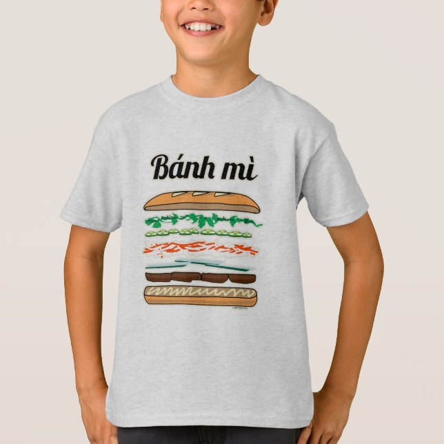 Banh Mi Vietnamese sandwich French bread baguette T-Shirt (Front)