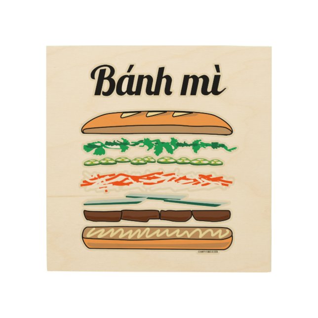 Banh Mi Vietnamese sandwich French bread baguette Wood Wall Art (Front)