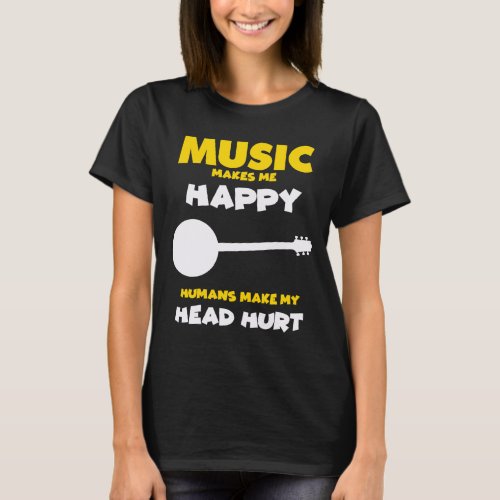 Banjo Bluegrass Music Funny Saying Banjo Musician T_Shirt