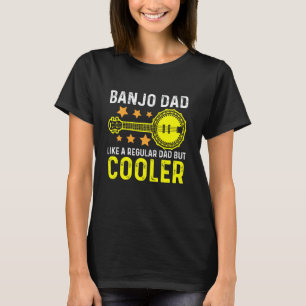Banjo Dad Stringband Acoustic Instruments Guitar T-Shirt