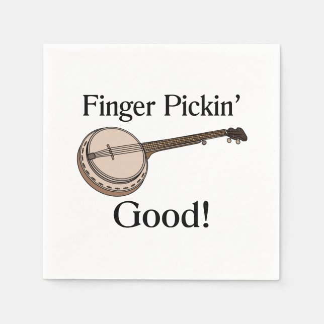 Banjo Is Finger Pickin Good Napkins (Front)