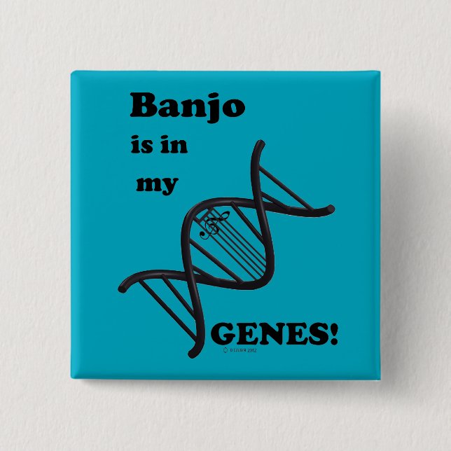 Banjo Is In My Genes Button (Front)