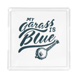 Banjo My Glass is Blue Acrylic Tray