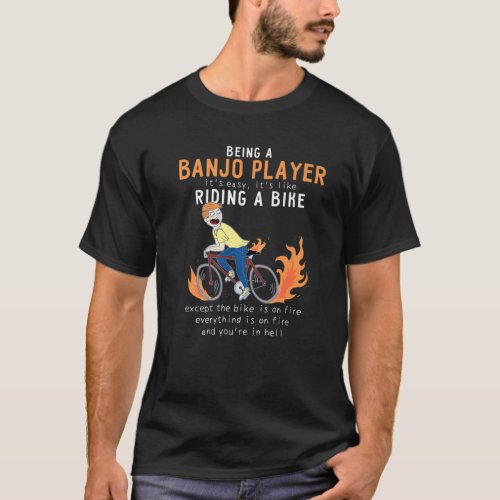 Banjo Player Like Riding Bike Cyclist Funny T_Shirt