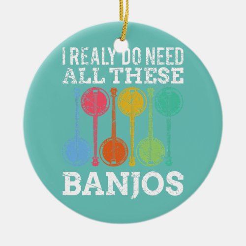 Banjo saying for banjo player Country Musicians Ceramic Ornament