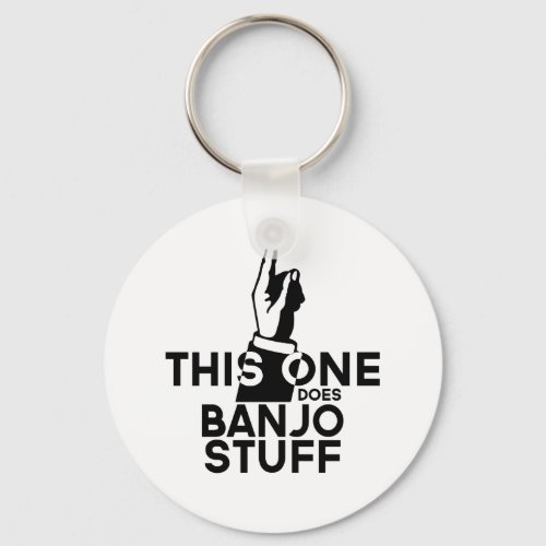 Banjo Stuff _ Funny Banjo Music Keychain