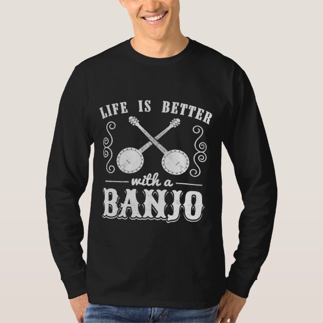 Banjo Ukulele  Life Is Better With A Banjo T-Shirt (Front)