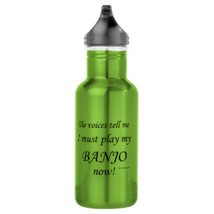 Banjo Voices Say Must Play Stainless Steel Water Bottle