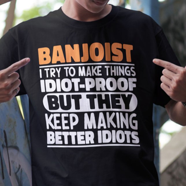 Banjoist I Try To Make Things Banjo Player Funny T-Shirt (Creator Uploaded)