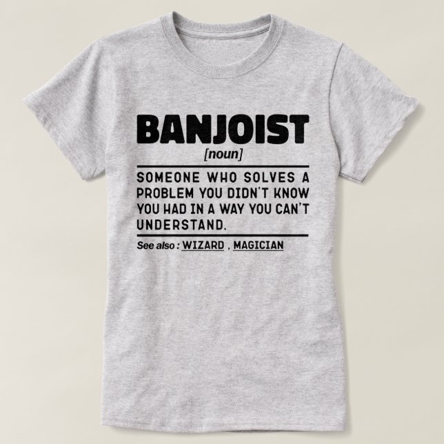 Banjoist Noun Definition Orchestra Member Musician T-Shirt (Design Front)