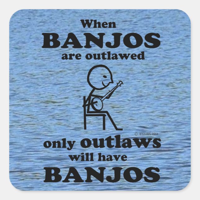 Banjos Outlawed Square Sticker (Front)