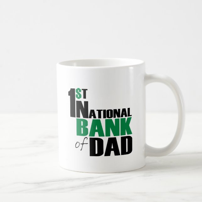 Bank of Dad Coffee Mug (Right)