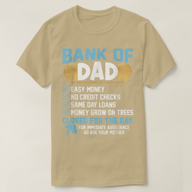 Bank Of Dad  T-Shirt (Design Front)