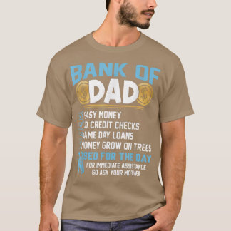 Bank Of Dad T-Shirt
