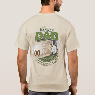 Bank of Dad T-Shirt