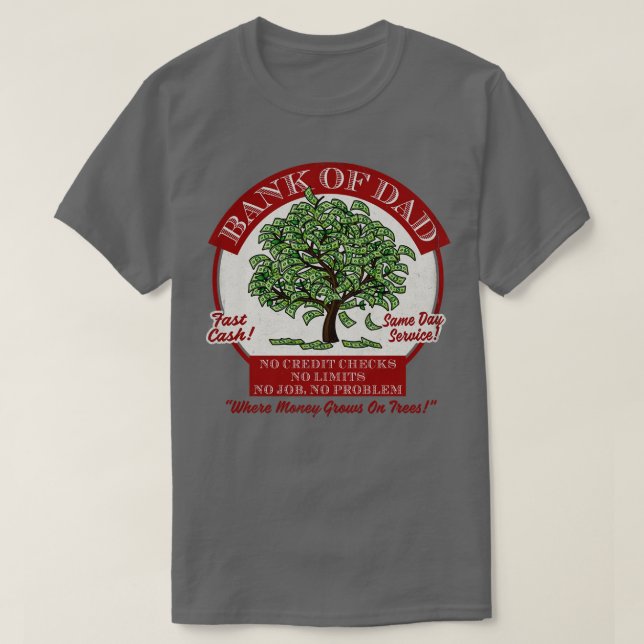 Bank Of Dad T-Shirt (Design Front)