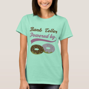 Bank Teller Gift (Donuts) T-Shirt