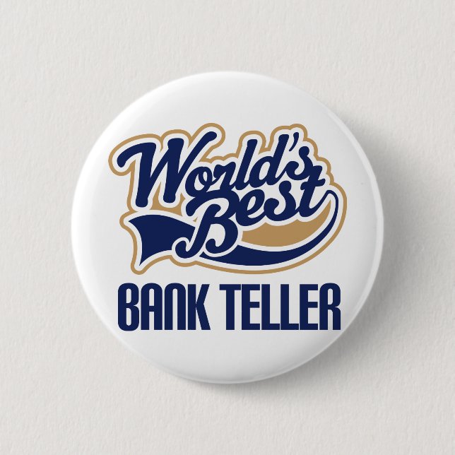 Bank Teller Gift Pinback Button (Front)