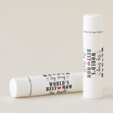 banker by day world's best mom by night banker lip balm