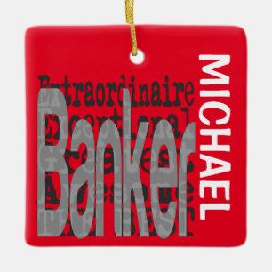 Banker Extraordinaire CUSTOM Ceramic Ornament