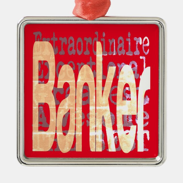 Banker Extraordinaire Metal Ornament (Front)