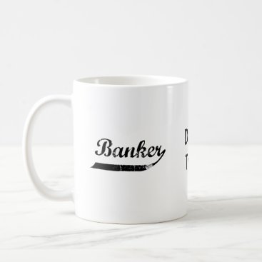 Banker typography coffee mug