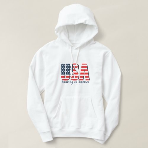 Banking On America Hoodie