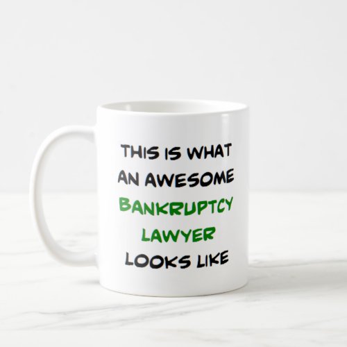 bankruptcy lawyer awesome coffee mug