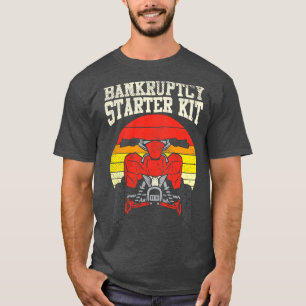 Bankruptcy Starter Kit T-Shirt