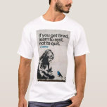 Banksy - If you get tired Active  T-Shirt